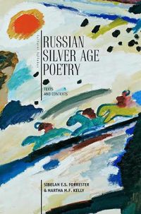 Cover image for Russian Silver Age Poetry: Texts and Contexts