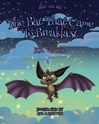 Cover image for The Bat That Came To Breakfast: Bart The Bat Volume 1