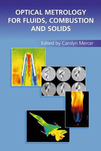 Cover image for Optical Metrology for Fluids, Combustion and Solids