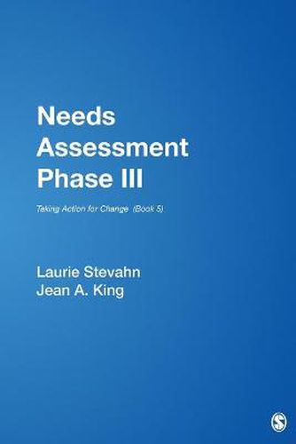 Needs Assessment Phase III: Taking Action for Change  (Book 5)