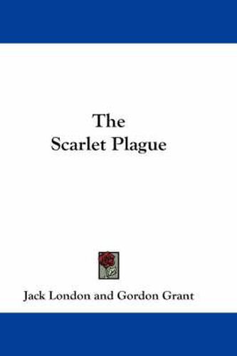 Cover image for The Scarlet Plague