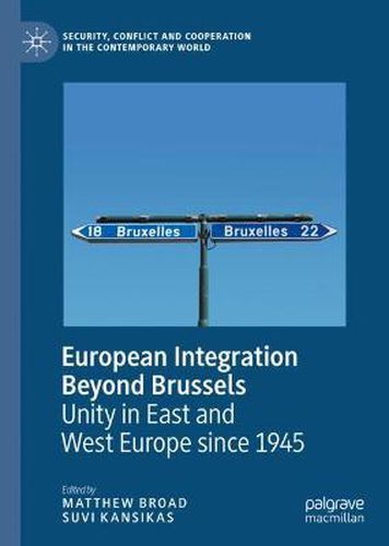 Cover image for European Integration Beyond Brussels: Unity in East and West Europe Since 1945