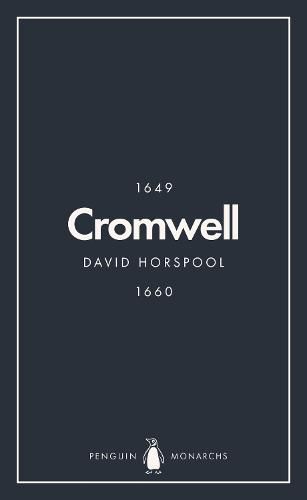 Oliver Cromwell (Penguin Monarchs): England's Protector
