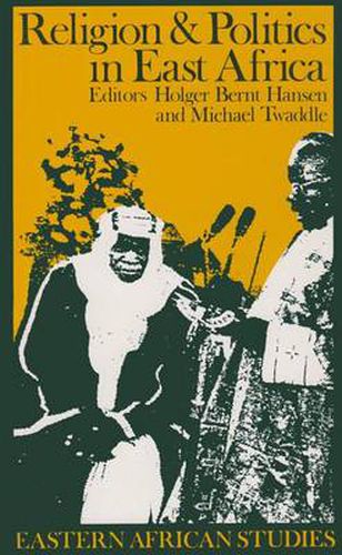Cover image for Religion and Politics in East Africa: The Period since Independence