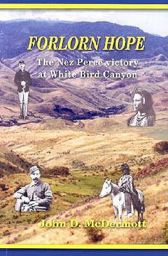 Cover image for Forlorn Hope: The Nez Perce Victory at White Bird Canyon