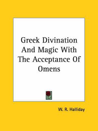 Cover image for Greek Divination and Magic with the Acceptance of Omens