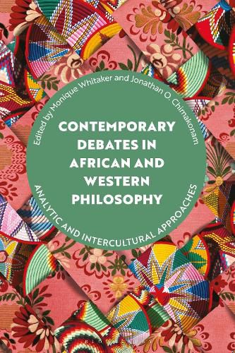 Cover image for Contemporary Debates in African and Western Philosophy: Analytic and Intercultural Approaches
