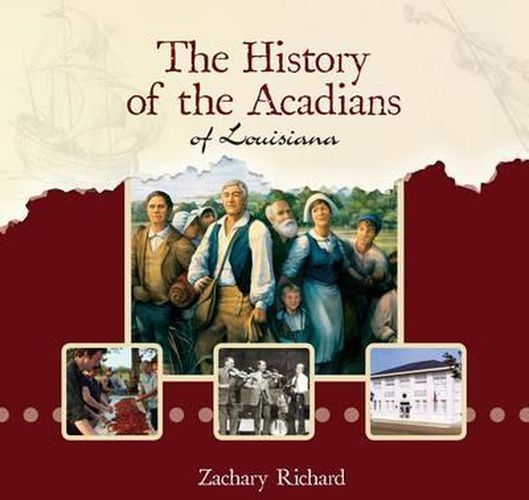 Cover image for The History of the Acadians of Louisiana