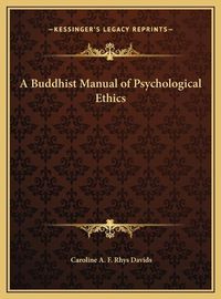 Cover image for A Buddhist Manual of Psychological Ethics