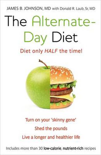 Cover image for The Alternate-Day Diet: The Original Fasting Diet