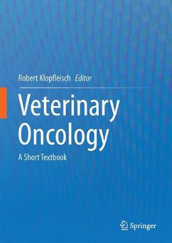 Cover image for Veterinary Oncology: A Short Textbook