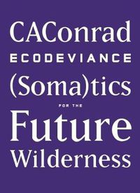 Cover image for ECODEVIANCE: (Soma)tics for the Future Wilderness