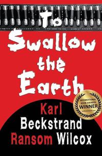 Cover image for To Swallow the Earth: A Western Thriller
