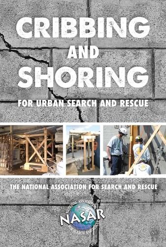 Cover image for Cribbing and Shoring for Urban Search and Rescue