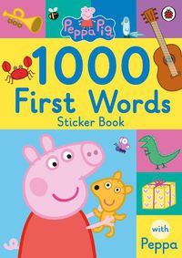 Cover image for Peppa Pig: 1000 First Words Sticker Book