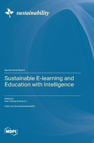 Cover image for Sustainable E-learning and Education with Intelligence