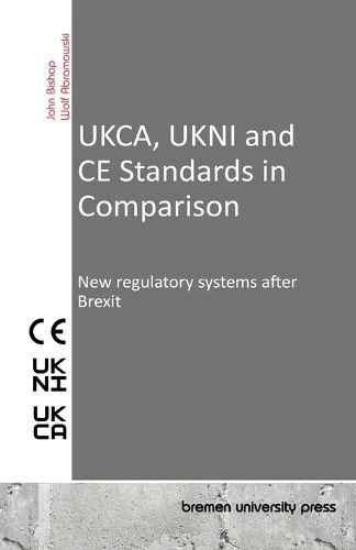 Cover image for UKCA, UKNI and CE Standards in Comparison