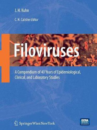 Filoviruses: A Compendium of 40 Years of Epidemiological, Clinical, and Laboratory Studies