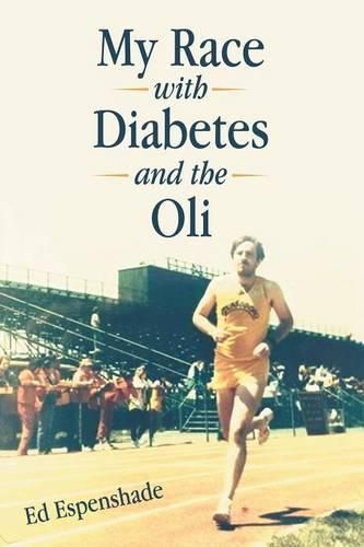 Cover image for My Race with Diabetes and the Oli