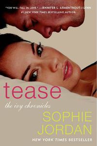 Cover image for Tease: The Ivy Chronicles