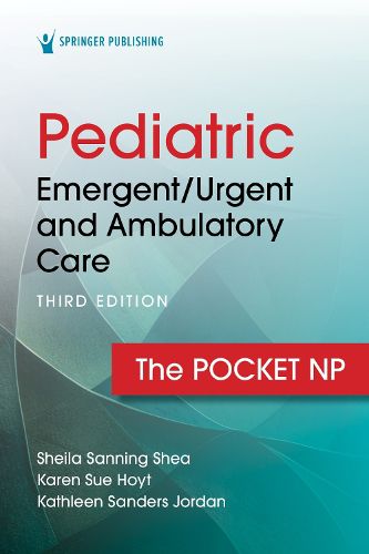 Cover image for Pediatric Emergent/Urgent and Ambulatory Care
