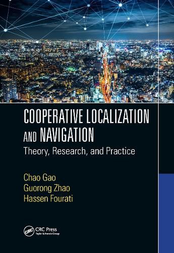 Cover image for Cooperative Localization and Navigation: Theory, Research, and Practice