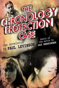 Cover image for The Chronology Protection Case