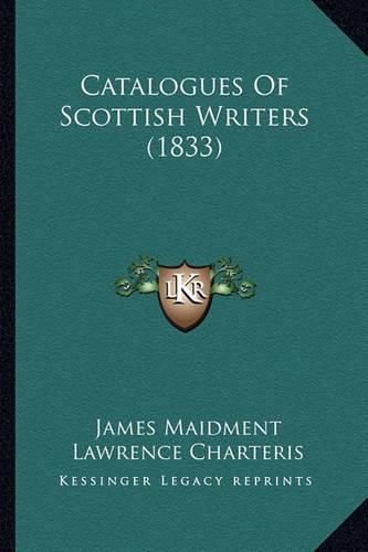 Catalogues of Scottish Writers (1833)