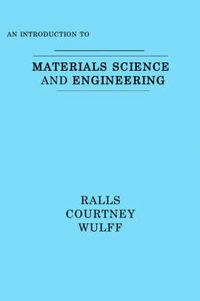 Cover image for Introduction to Materials Sciences and Engineering