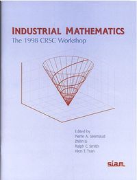 Cover image for Industrial Mathematics: The 1998 CRSC Workshop