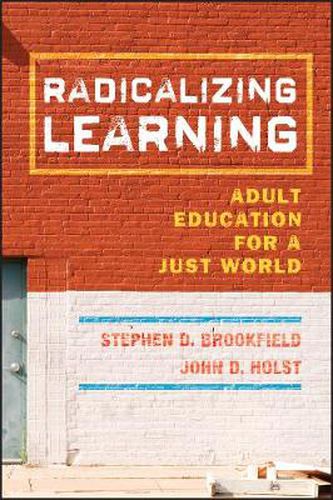 Cover image for Radicalizing Learning: Adult Education for a Just World