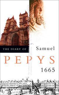 Cover image for The Diary of Samuel Pepys: Volume vi - 1665