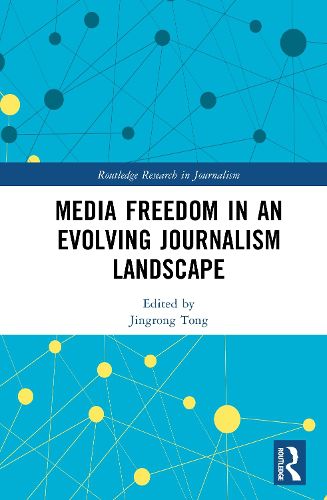 Cover image for Media Freedom in an Evolving Journalism Landscape