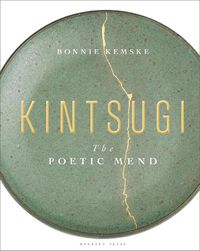 Cover image for Kintsugi: The Poetic Mend