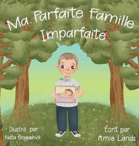 Cover image for Ma Parfaite Famille Imparfaite