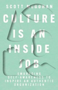 Cover image for Culture Is an Inside Job