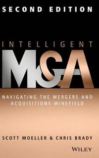 Cover image for Intelligent M & A: Navigating the Mergers and Acquisitions Minefield