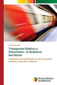 Cover image for Transporte Publico e Urbanismo - A dinamica territorial