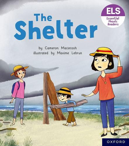 Cover image for Essential Letters and Sounds: Essential Phonic Readers: Oxford Reading Level 4: The Shelter