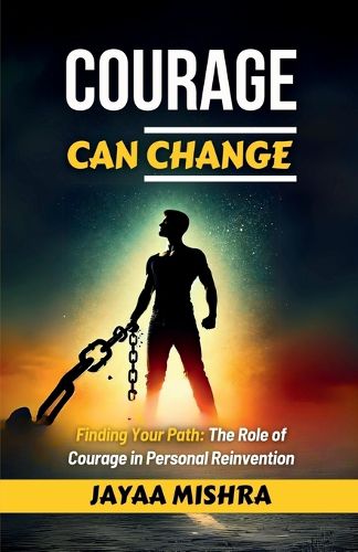 Cover image for Courage can Change