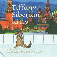 Cover image for Tiffany: Siberian Kitty
