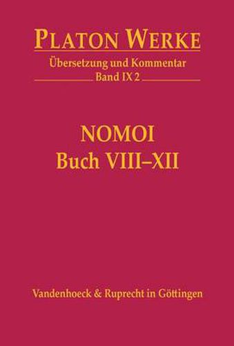 Cover image for IX 2 Nomoi (Gesetze) Buch VIII-XII: Abersetzung und Kommentar