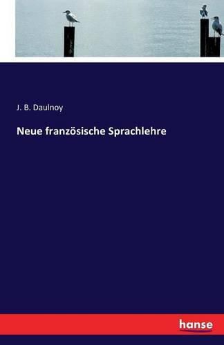 Cover image for Neue franzoesische Sprachlehre