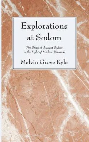 Cover image for Explorations at Sodom: The Story of Ancient Sodom in the Light of Modern Research