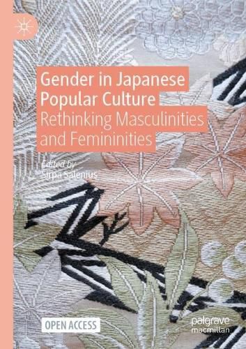 Cover image for Gender in Japanese Popular Culture: Rethinking Masculinities and Femininities