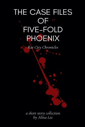 Cover image for The Case Files of Five-Fold Phoenix
