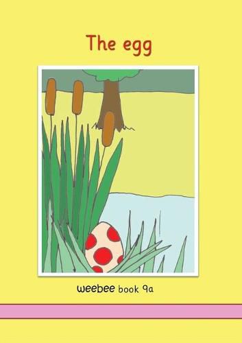 The egg: weebee Book 9a