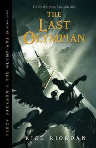 Percy Jackson and the Olympians, Book Five the Last Olympian (Percy Jackson and the Olympians, Book Five)