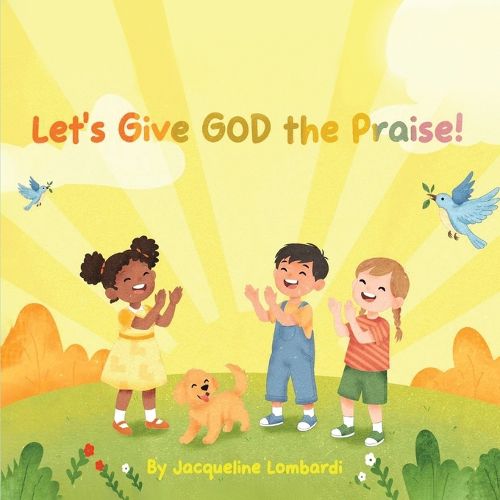 Cover image for Let's Give God the Praise!