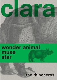 Cover image for Clara the Rhinoceros